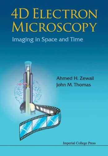 4d Electron Microscopy: Imaging In Space And Time - Minkštas viršelis