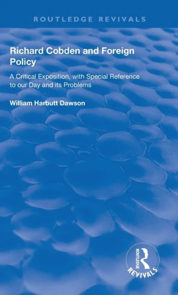 Richard Cobden and Foreign Policy