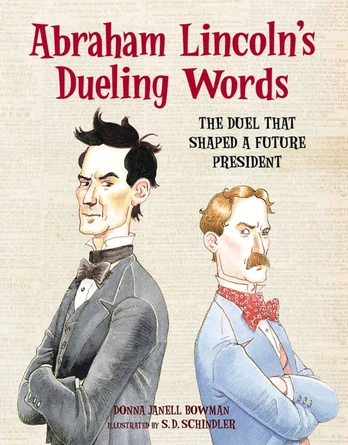 Abraham Lincoln's Dueling Words