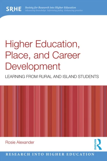 Higher Education, Place, and Career Development