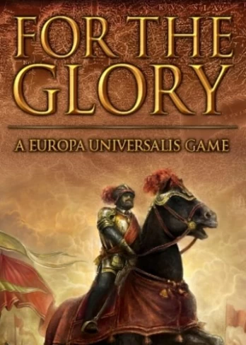 For The Glory: A Europa Universalis Game Steam