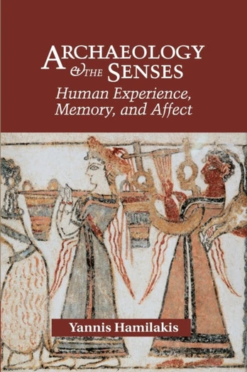 Archaeology and the Senses
