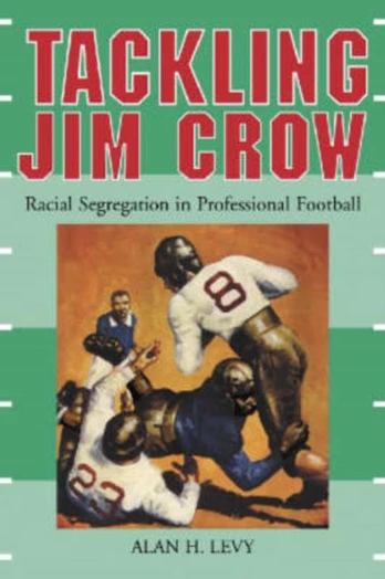 Tackling Jim Crow