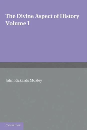 Divine Aspect of History: Volume 1