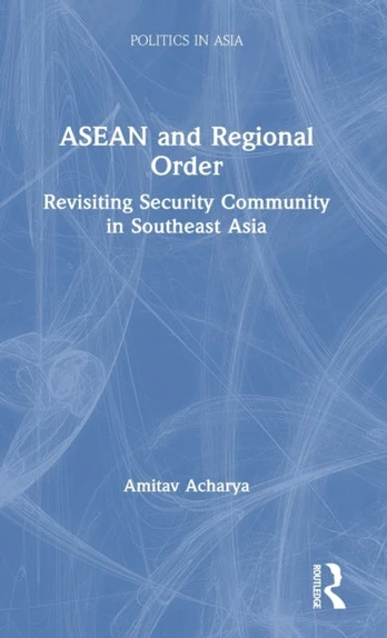 ASEAN and Regional Order