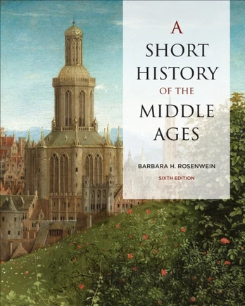 Short History of the Middle Ages, Sixth Edition