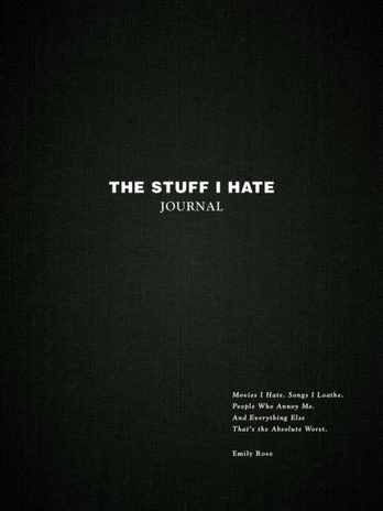 Stuff I Hate Journal